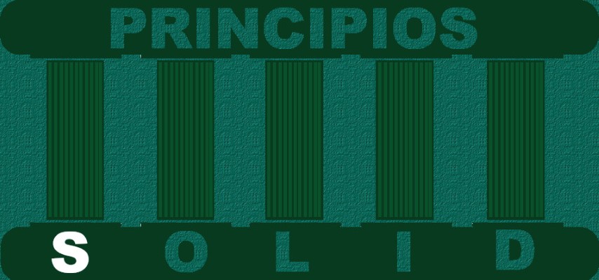 Principios SOLID Single Responsabilitiy Principle